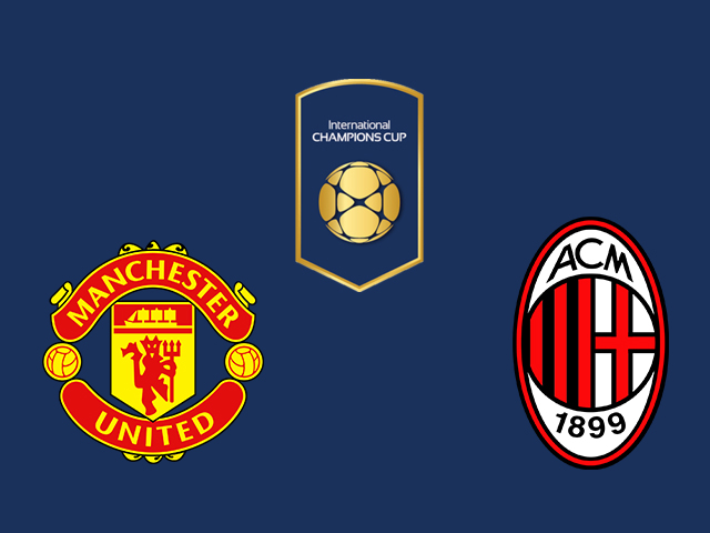 manchester-united-vs-ac-milan-tip-bong-da-26-7-2018 1