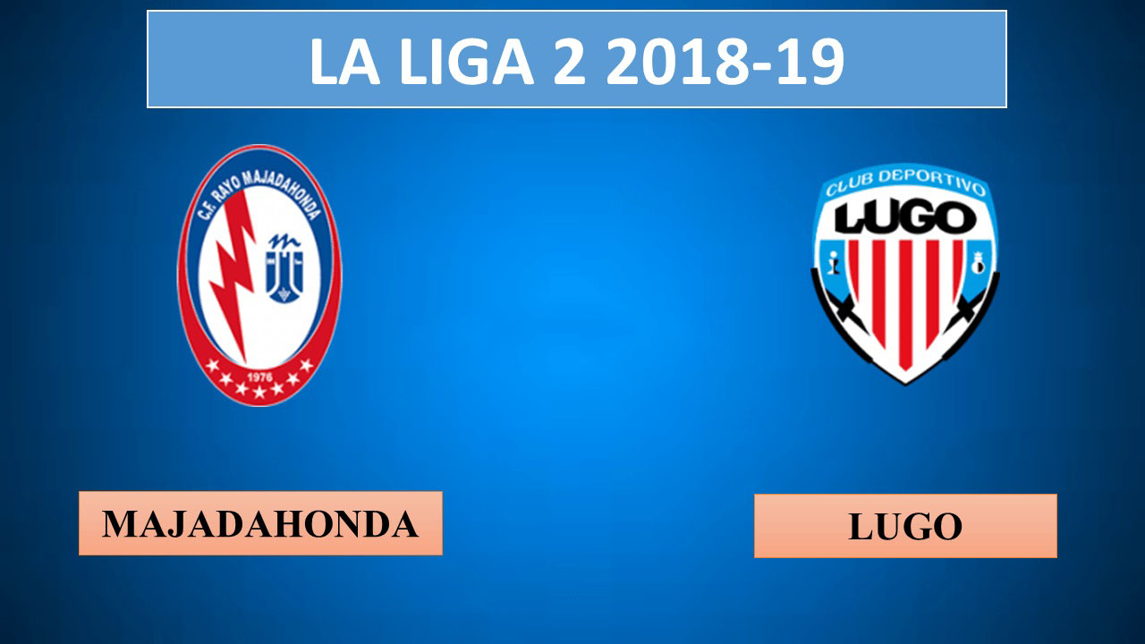 tip-keo-bong-da-ngay-11-09-2018-rayo-majadahonda-vs-lugo-1