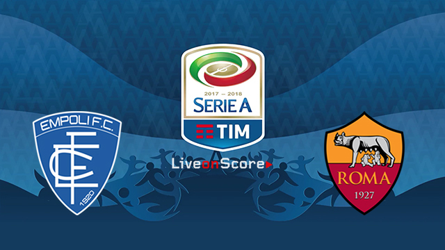 tip-keo-bong-da-ngay-07-10-2018-empoli-vs-as-roma-1