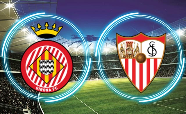 tip-keo-bong-da-ngay-28-04-2019-girona-vs-sevilla-1