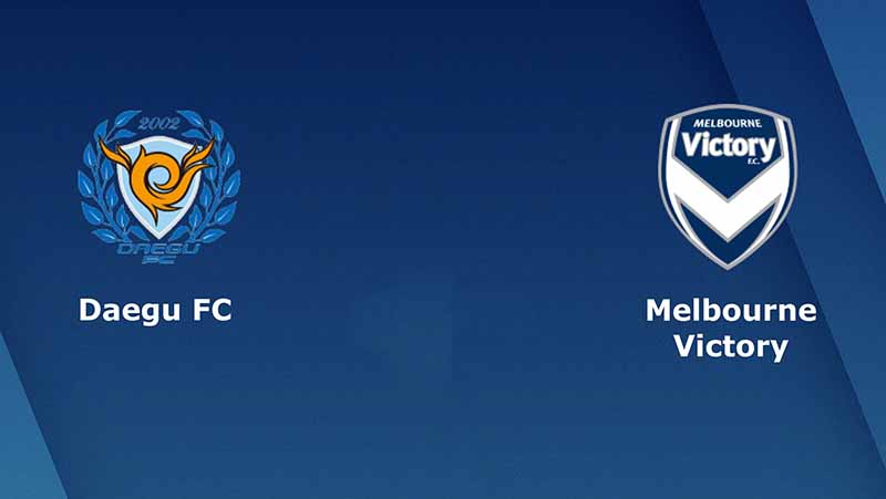 tip-keo-bong-da-ngay-08-05-2019-daegu-fc-vs-melbourne-victory