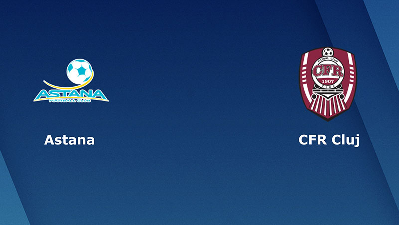 tip-keo-bong-da-ngay-07-07-2019-astana-vs-cfr-cluj-1