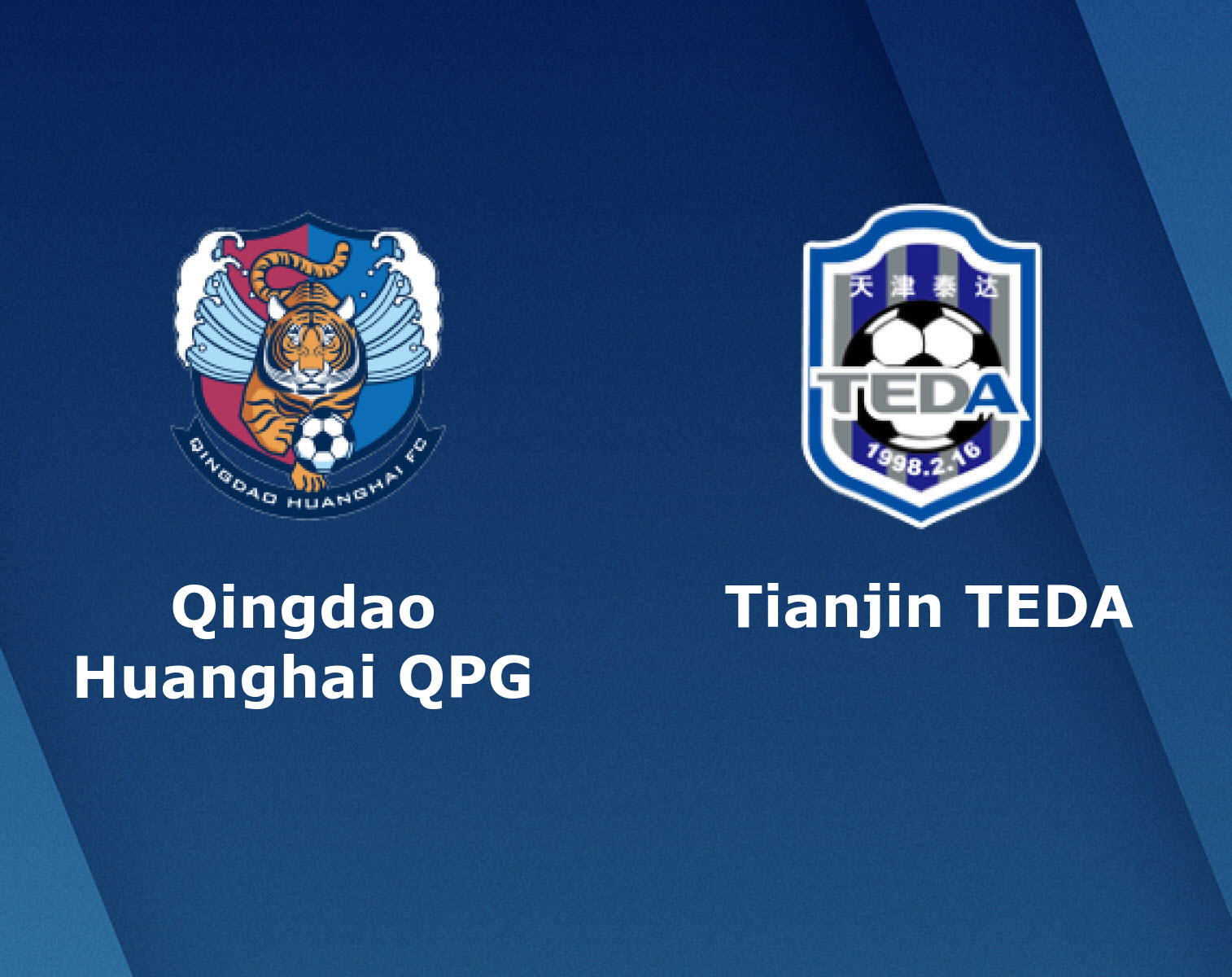 Qingdao Huanghai vs Tianjin Teda, 14h30 ngày 25/09, Giải VĐQG Trung