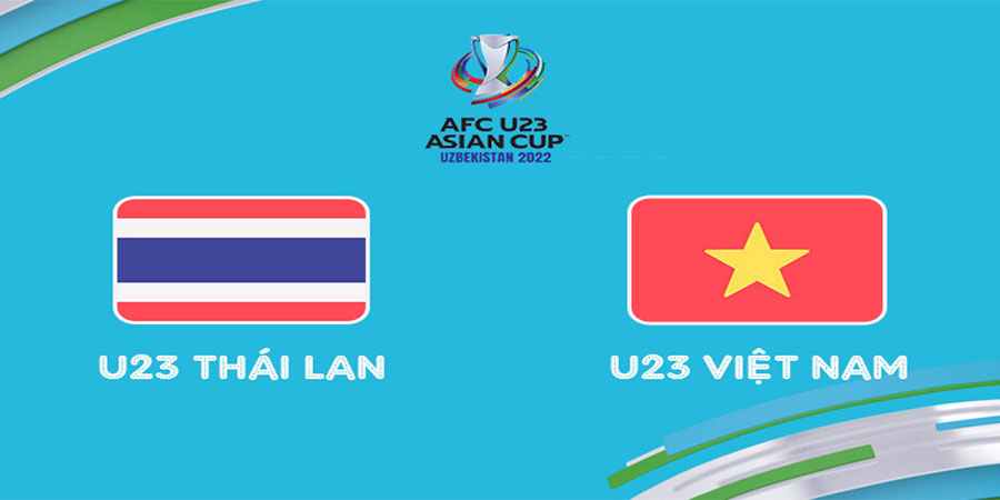 Nhận định bóng đá U23 Việt Nam vs  U23 Thái Lan 22h00 ngày 2/6