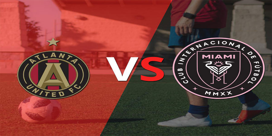 Nhận định, Soi kèo Atlanta Utd vs Inter Miami, MLS 02h00 ngày 20/06/2022