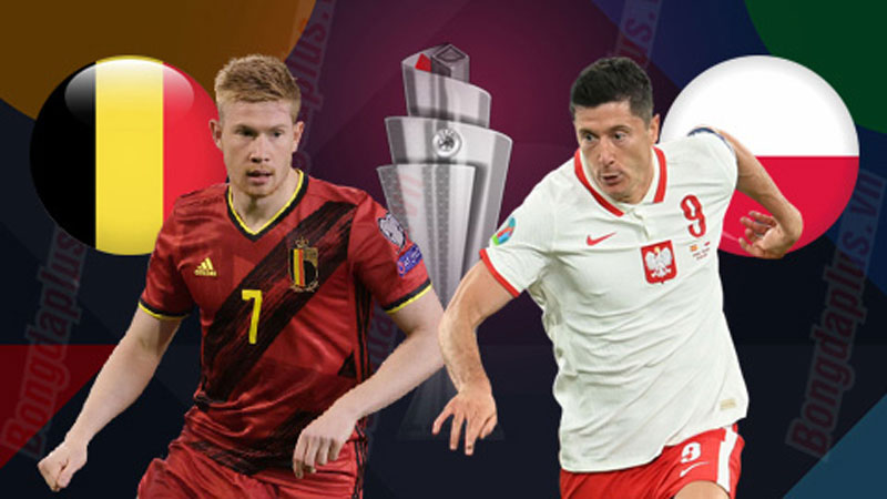 Nhận định bóng đá Bỉ vs Ba Lan 01:45 ngày 9/6 – UEFA Nations League (Kate)