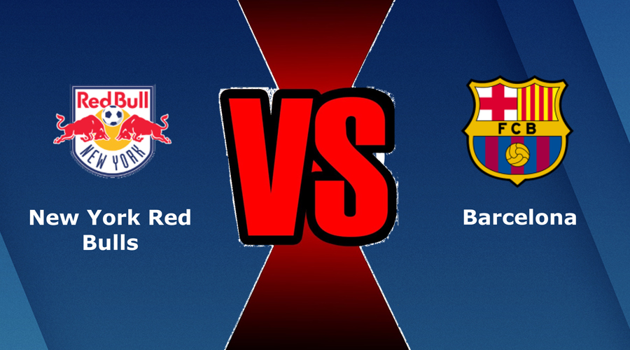 Nhận định bóng đá New York Red Bulls vs Barcelona 06:00 Ngày 31/07 – Giao Hữu Quốc Tế (Kate)