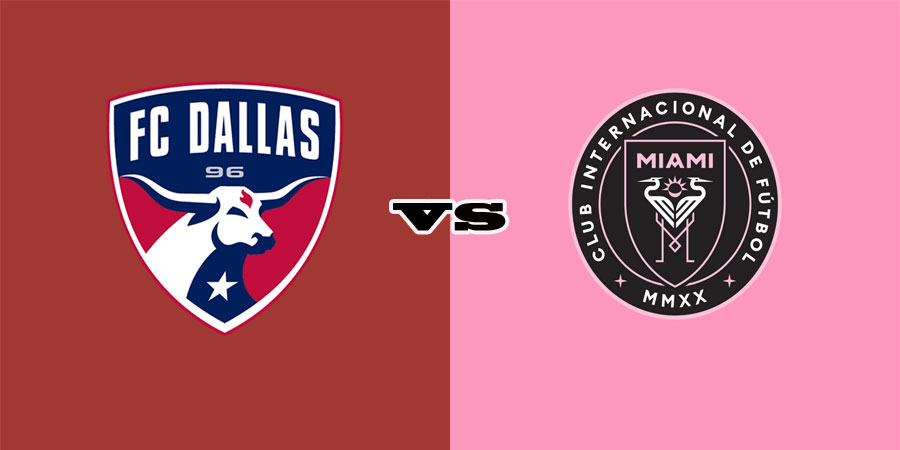 Nhận định, Soi kèo Dallas vs Inter Miami, MLS  08h07 ngày 05/07/2022