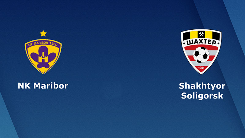 Nhận định, Soi kèo Maribor vs Shakhtyor, Champions League 01h15 ngày 07/07/2022