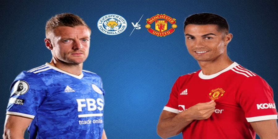 Nhận định bóng đá Leicester City vs Manchester United 02:00 ngày 2/9 – Ngoại Hạng Anh (Kate)