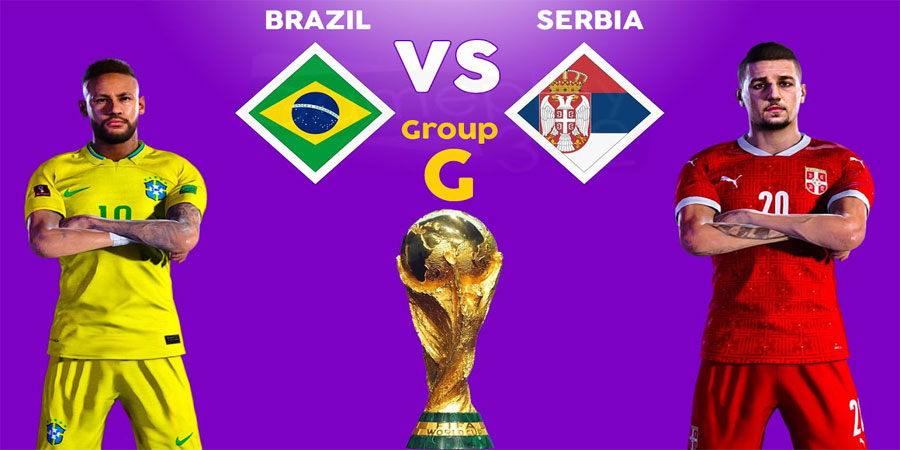 Nhận định bóng đá Brazil vs Serbia 02:00 ngày 25/11 – World Cup (Kate)