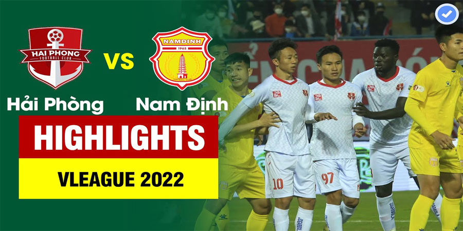 Nhận định bóng đá Nam Định vs Hải Phòng 18:00 ngày 8/11 – V-league (Kate)