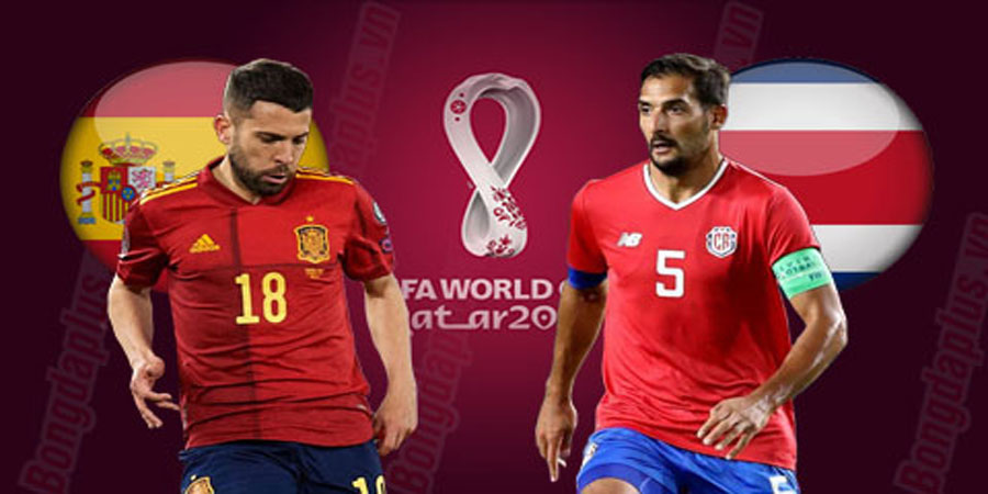 Nhận định bóng đá Tây Ban Nha vs Costa Rica 23:00 ngày 23/11 – World Cup (Kate)