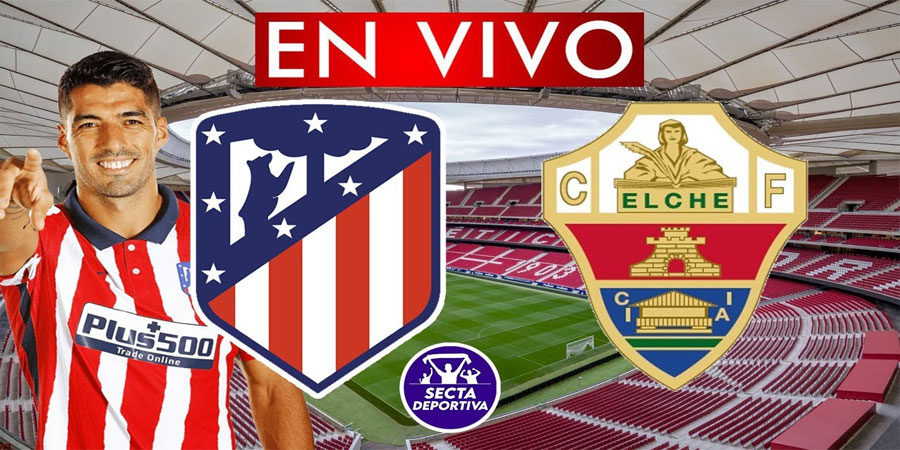 Nhận định bóng đá Atlético Madrid vs Elche CF 03:30 ngày 30/12 – La Liga (Kate)