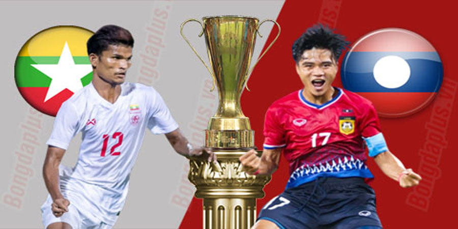 Nhận định bóng đá Myanmar vs Lào 17:00 ngày 30/12 – AFF CUP (Kate)