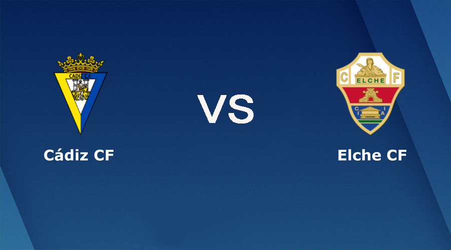 Nhận định bóng đá Cadiz CF vs Elche CF 03:00 ngày 17/1 – La Liga (Kate)