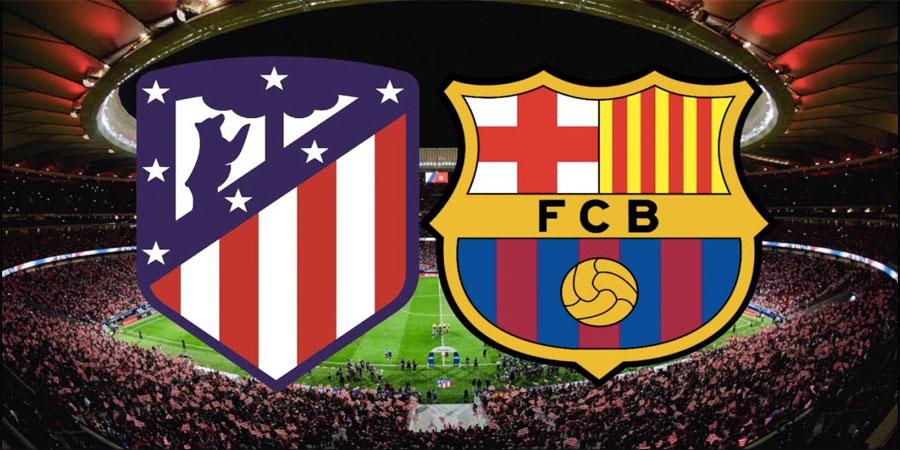 Nhận định bóng đá Atlético Madrid vs Barcelona 03:00 ngày 9/1 – La Liga (Kate)