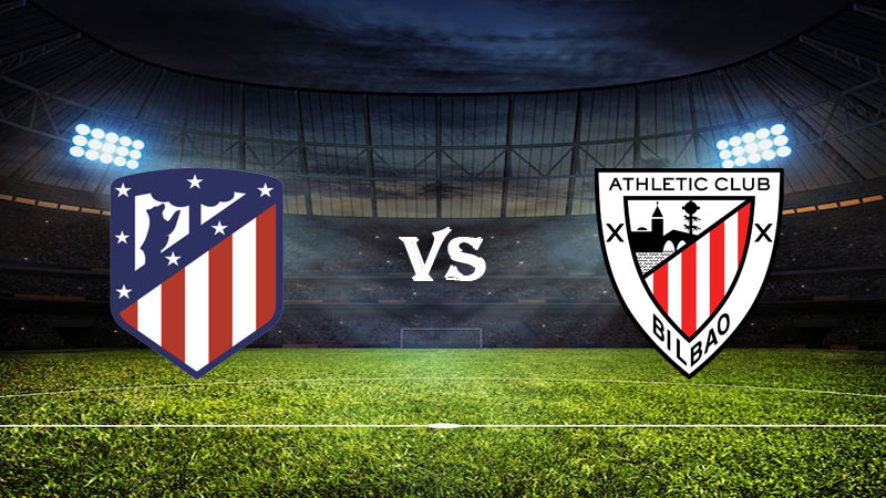 Nhận định Soi kèo Atletico Madrid vs Athletic Bilbao 00h30 ngày 20/02/2023 – VĐQG Tây Ban Nha