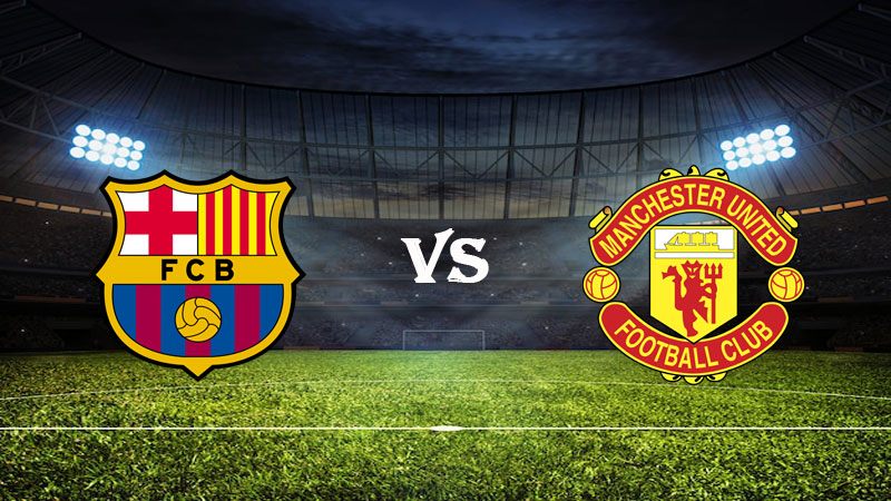 Nhận định Soi kèo Barcelona vs Manchester United 00h45 ngày 17/02/2023 – UEFA Europa League