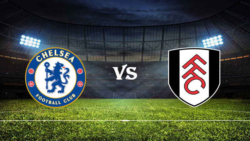 Nhận định Soi kèo Chelsea vs Fulham 03h00 ngày 04/02/2023 – Ngoại hạng Anh