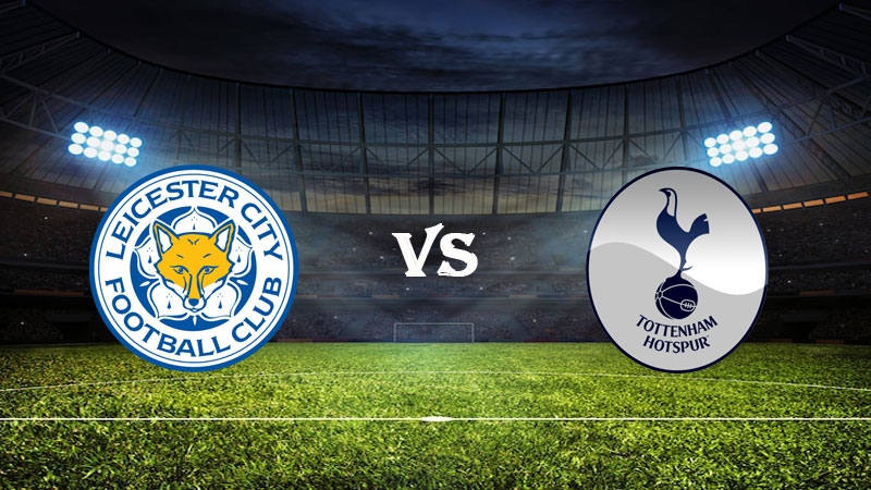 Nhận định Soi kèo Leicester vs Tottenham 22h00 ngày 11/02/2023 – Ngoại Hạng Anh