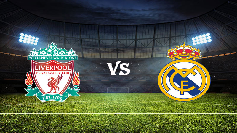 Nhận định Soi kèo Liverpool vs Real Madrid 03h00 ngày 22/02/2023 – Champions League