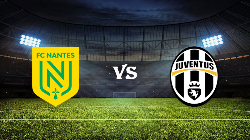 Nhận định Soi kèo Nantes vs Juventus 00h45 ngày 24/02/2023 – Europa League