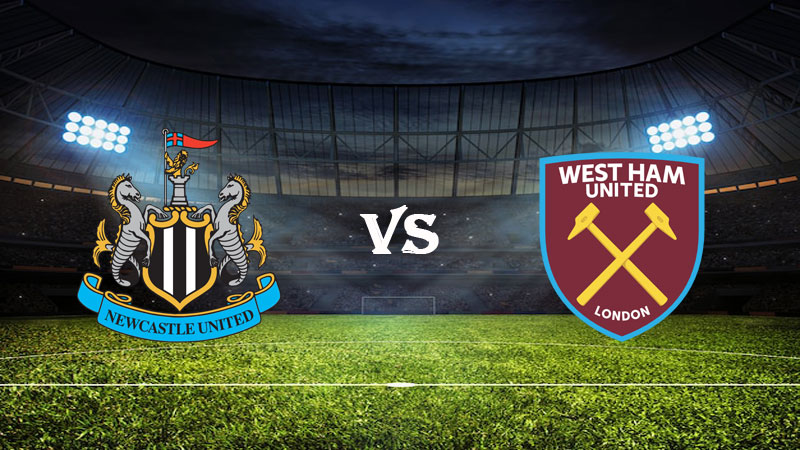 Nhận định Soi kèo Newcastle vs West Ham 00h30 ngày 05/02/2023 – Ngoại hạng Anh