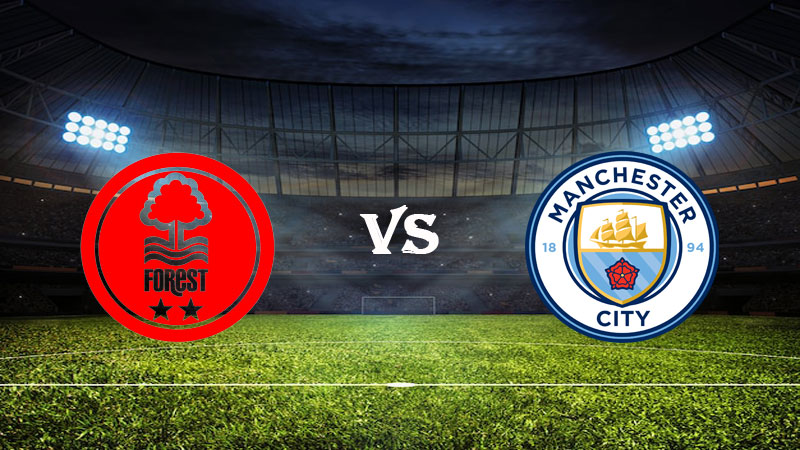 Nhận định Soi kèo Nottingham vs Manchester City 22h00 ngày 18/02/2023 – Ngoại hạng Anh