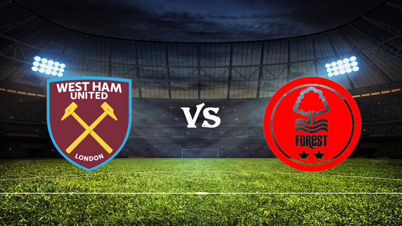 Nhận định Soi kèo West Ham vs Nottingham 22h00 ngày 25/02/2023 – Ngoại Hạng Anh