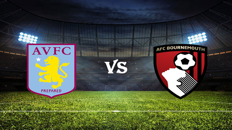 Nhận định Soi kèo Aston Villa vs Bournemouth 22h00 ngày 18/03/2023 – Ngoại Hạng Anh