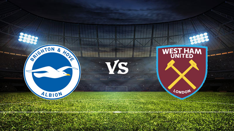 Nhận định Soi kèo Brighton vs West Ham 22h00 ngày 04/03/2023 – Ngoại Hạng Anh