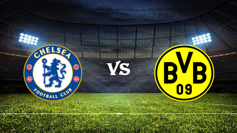 Nhận định Soi kèo Chelsea vs Dortmund 03h00 ngày 08/03/2023 – Champions League