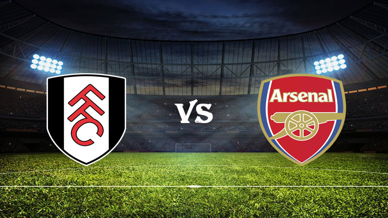 Nhận định Soi kèo Fulham vs Arsenal 21h00 ngày 12/03/2023 – Ngoại Hạng Anh