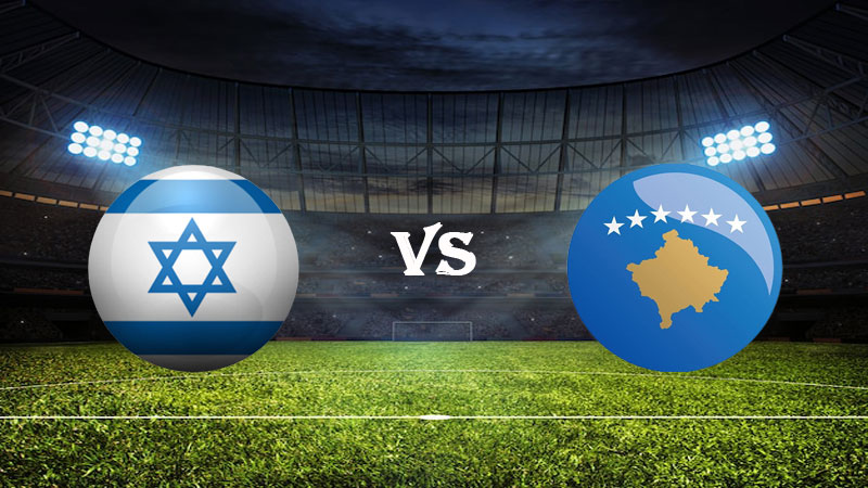 Nhận định Soi kèo Israel vs Kosovo 00h00 ngày 26/03/2023 – Vòng Loại Euro 2024