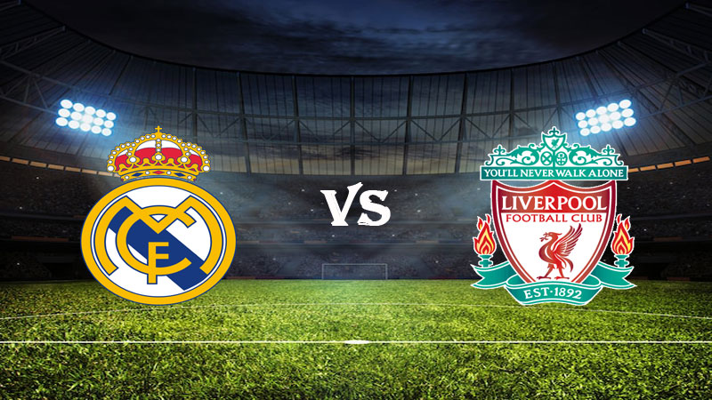 Nhận định Soi kèo Real Madrid vs Liverpool 03h00 ngày 16/03/2023 – Champions League