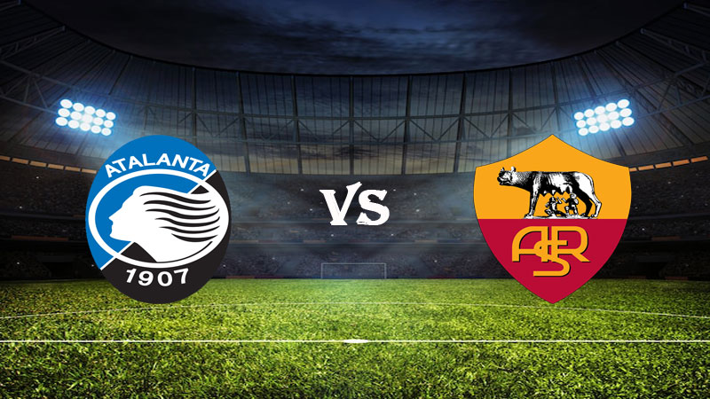 Nhận định soi kèo Atalanta vs AS Roma 01h45 ngày 25/04/2023 – VĐQG Italia