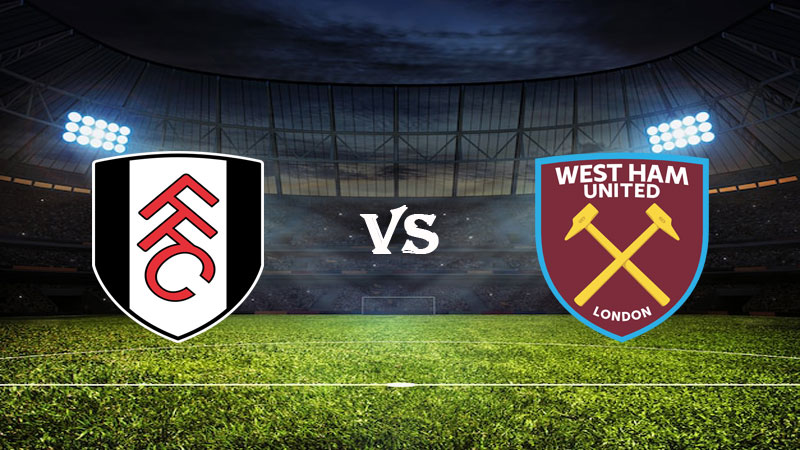 Nhận định soi kèo Fulham vs West Ham 21h00 ngày 08/04/2023 – Ngoại Hạng Anh