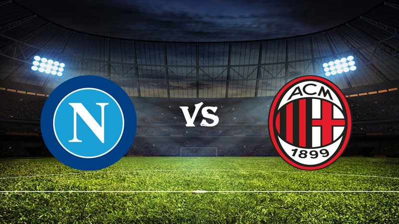 Nhận định soi kèo Napoli vs AC Milan 02h00 ngày 19/04/2023 – Champions League