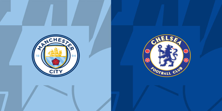 Nhận định bóng đá Man City vs Chelsea 22:00 ngày 21/5 – NHA (Kate)