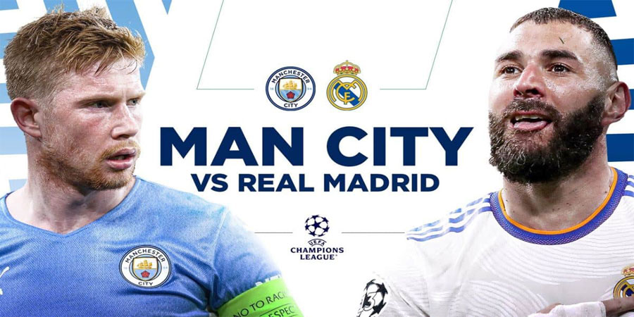 Nhận định bóng đá Man City vs Real Madrid 02:00 ngày 18/5 – Cup C1 (Kate)