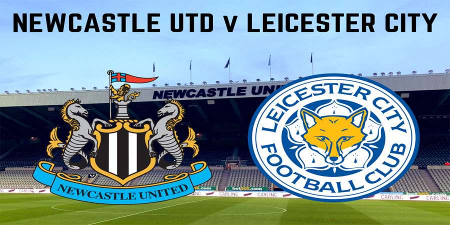 Nhận định bóng đá Newcastle vs Leicester 02:00 ngày 23/5 – NHA (Kate)