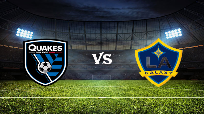 Nhận định soi kèo San Jose Earthquakes vs Los Angeles Galaxy 09h30 ngày 02/07/2023 – Nhà Nghề Mỹ