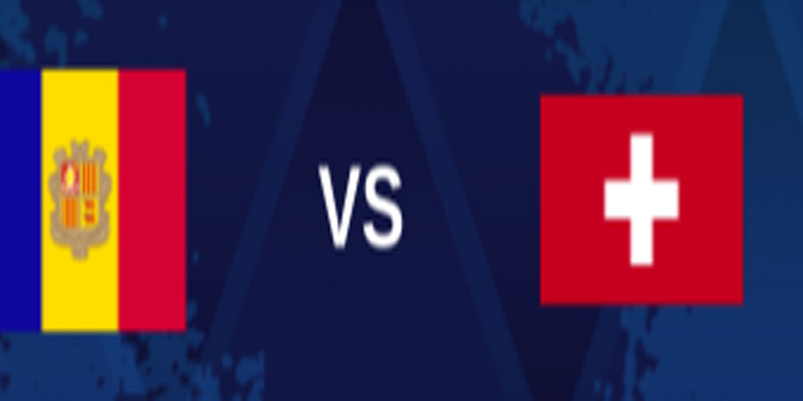 Nhận định bóng đá Andorra vs Switzerland 01:45 ngày 17/6 – EURO (Kate)