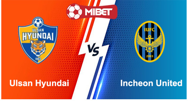 Ulsan Hyundai vs Incheon