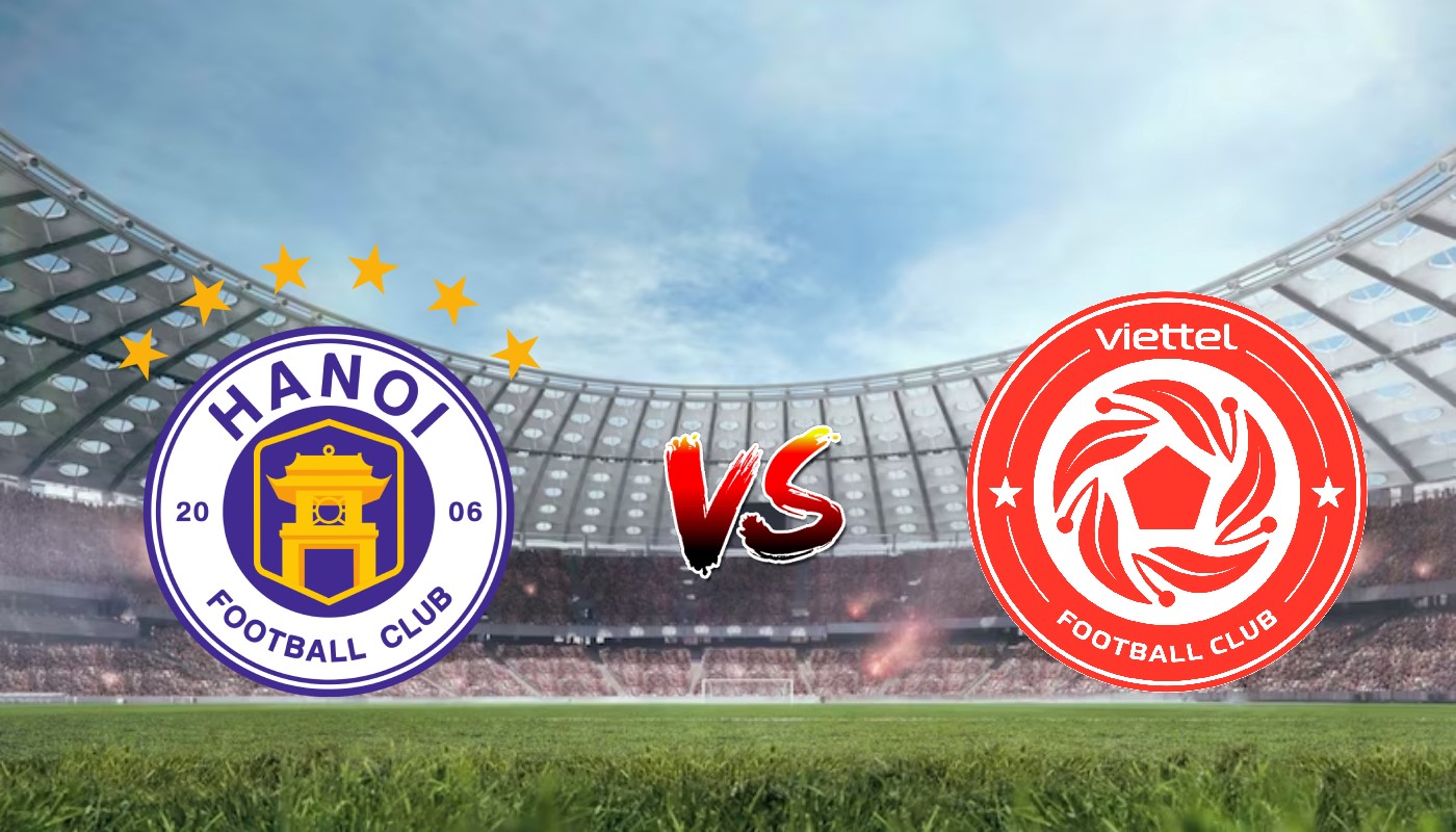 Nhận định soi kèo Hà Nội vs Viettel, 19h15 – 06/07/2023 – Cúp Quốc Gia