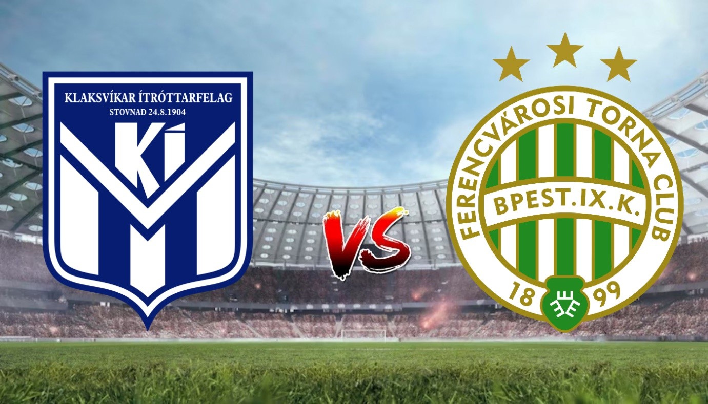 Nhận định soi kèo Kl Klaksvik vs Ferencvaros  01h45 – 12/07/2023 – vòng loại Champions League