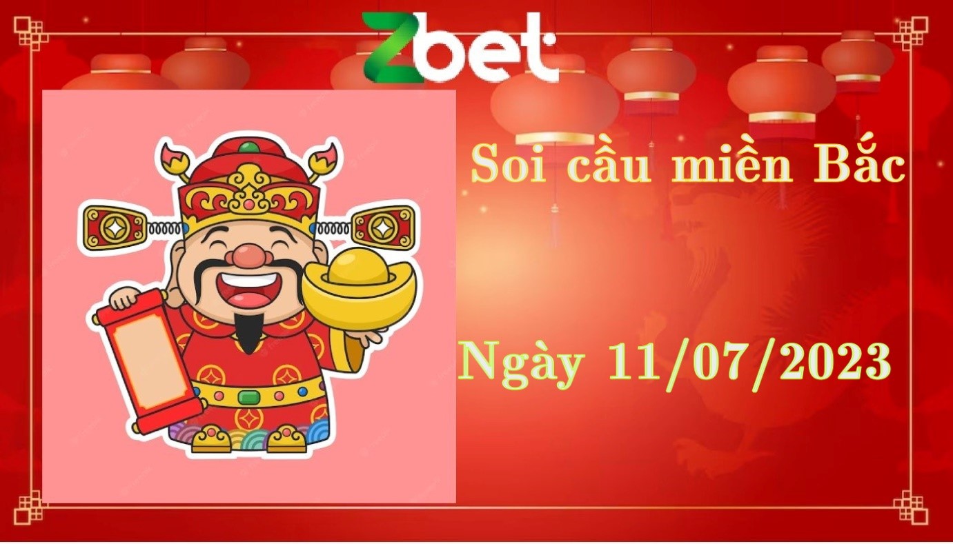 Zbet Soi Cầu Miền Bắc, Thứ Ba, ngày 11/07/2023 - XSMB