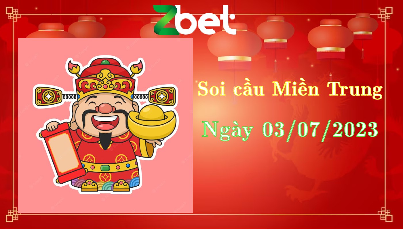 Zbet soi cầu miền Trung, Thứ Hai ngày 03/07/2023 – XSMT