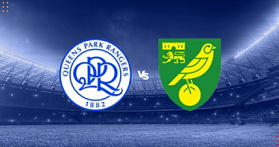 Nhận định Queens Park vs Norwich City, 01:45 17-08-2023